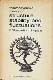 Thermodynamic Theory of Structure, Stability and Fluctuations