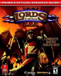Lords of the Realm III : Prima's Official Strategy Guide