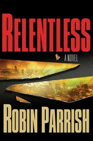 Relentless (Dominion Trilogy)