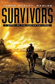 Survivors (Coming Collapse, Bk 2)