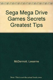 Sega Mega Drive Games Secrets Greatest Tips