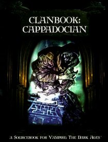 Clanbook: Cappadocian (Vampire - the Dark Ages)