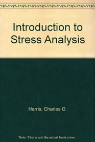 Introduction to Stress Analysis