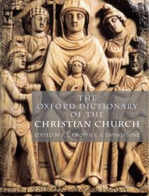 The Oxford Dictionary Of The Christian Church