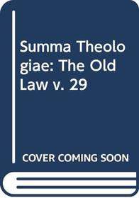 Summa Theologiae: The Old Law