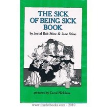 The Sick of Being Sick Book