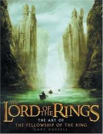 The Art of The Fellowship of the Ring (The Lord of the Rings)