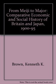 Britain and Japan : A Comparative Economic and Social History since 1900