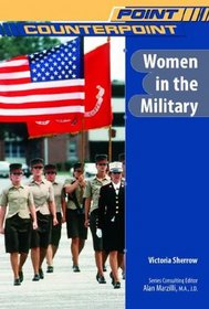 Women in the Military (Point/Counterpoint)