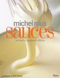 Michel Roux Sauces: Revised and Updated Edition