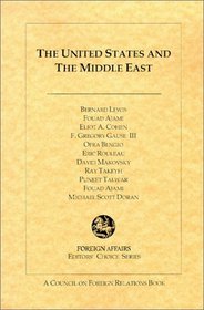 United States and the Middle East (Editors' Choice Series)