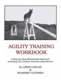 Agility Training Workbook: A Step-by-step Motivational Approach