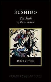 Bushido : The Spirit of the Samurai (Shambhala Library)