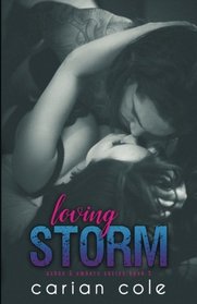 Loving Storm (Ashes & Embers) (Volume 5)