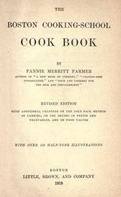 The Original Boston Cooking School Cookbook 1896