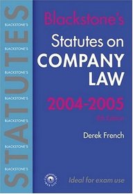 Statutes on Company Law 2004-2005 (Blackstone's Statutes)