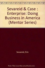 Enterprise: The Making of Business in America (Mentor Executive Library)