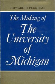 Making of the University of Michigan