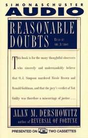 Reasonable Doubts: The O.J. Simpson Case and the Criminal Justice System (Audio Cassette) (Abridged)