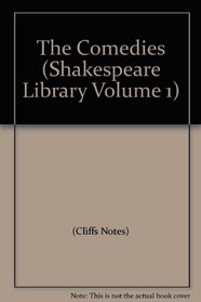 The Comedies (Shakespeare Library Volume 1)