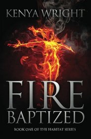 Fire Baptized