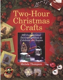 Two-Hour Christmas Crafts