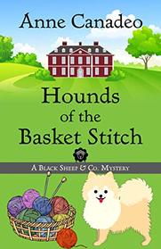 Hounds of the Basket Stitch (Black Sheep & Company, Bk 3) (Large Print)