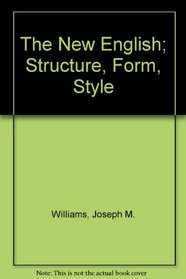 the new English: structure/form/style
