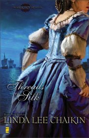 Threads of Silk (Silk House, Bk 3)