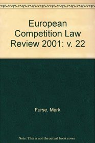European Competition Law Review 2001: v. 22