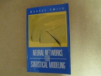 Neural Networks for Statistical Modeling