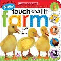 Noisy Touch and Lift Farm (Scholastic Early Learners)