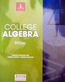 College Algebra Custom Edition for Jones County Junior College