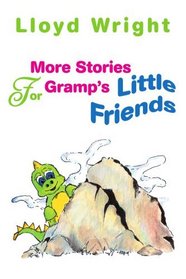 More Stories For Gramp's Little Friends