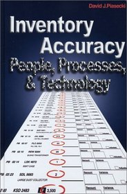 Inventory Accuracy: People, Processes,  Technology