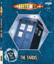 The TARDIS (Doctor Who Files 12)