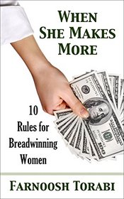 When She Makes More: 10 Rules for Breadwinning Women (Thorndike Large Print Health, Home and Learning)