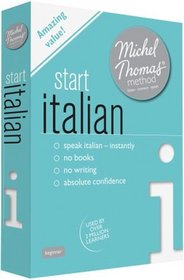Start Italian with the Michel Thomas Method (Michel Thomas Series)