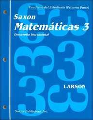 Matematicas 3: Cuaderno del estudiante / Saxon Mathematics Grade 3: Student Workbook (Spanish Edition)