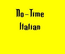 No-Time Italian (audio CDs) (Italian Edition)