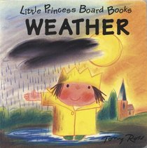 Weather: Little Princess Board Books