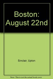Boston: August 22nd