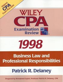 Wiley Cpa Examination Review 1998: Business Law and Professional Responsibilities (Annual)
