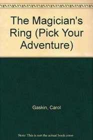 The Magician's Ring (Pick Your Adventure)