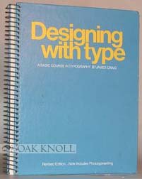 Designing With Type (A Basic Course in Typography)