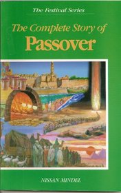 The Complete Story of Passover (The Festival Series)