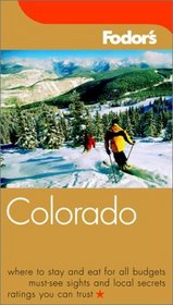 Fodor's Colorado, 6th Edition (Fodor's Gold Guides)