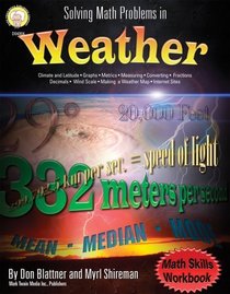 Solving Math Problems in Weather, Grades 5-8+