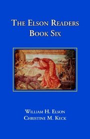 The Elson Readers, Book Six (Elson Readers)