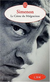 Le Crime Du Malgracieux (French Edition)